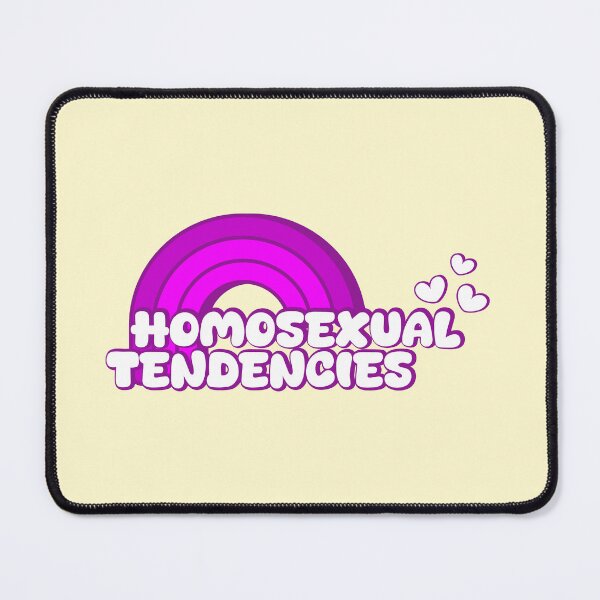 Item preview, Homosexual tendencies designed and sold by MoonMint.