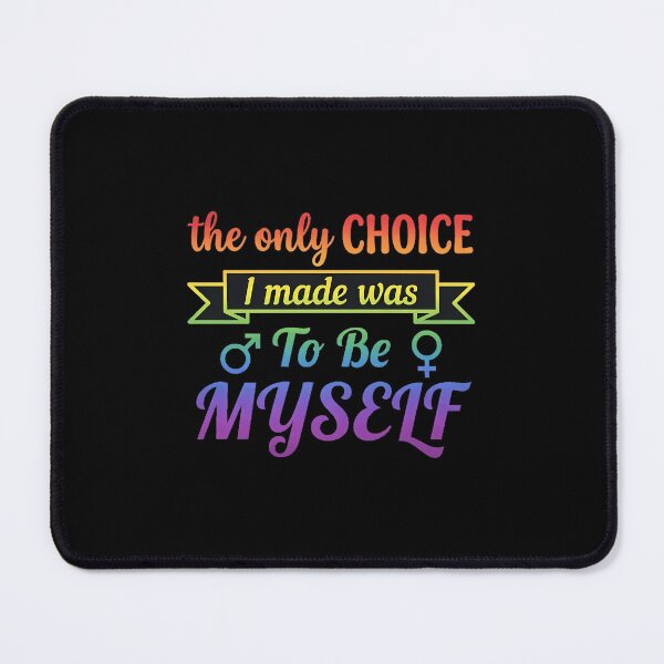 Item preview, Gay Pride The Only Choice I Made was to Be Myself LGBT  designed and sold by SapfireStuArt.