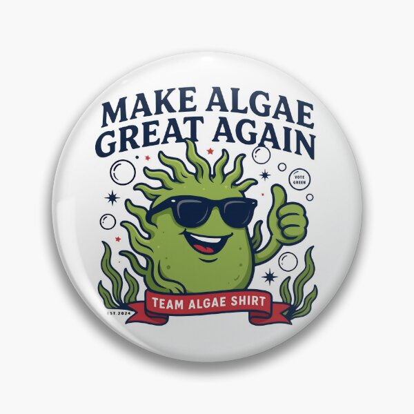 Item preview, Make Algae Great Again designed and sold by OlizaPrint.