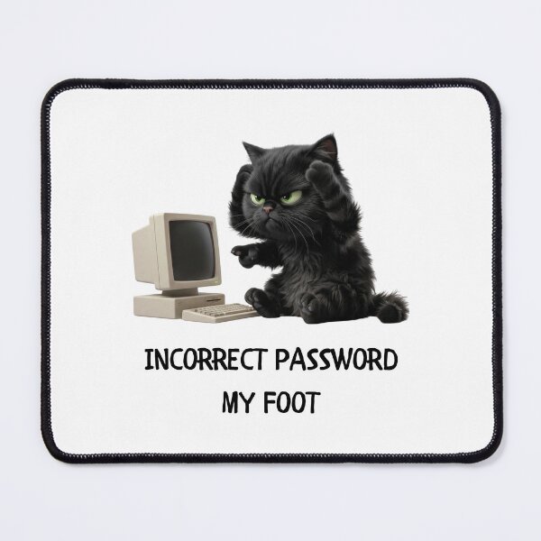 Item preview, Funny Programmer Gift Incorrect Password My Foot Cat Humor Shirt designed and sold by Dev Mode.