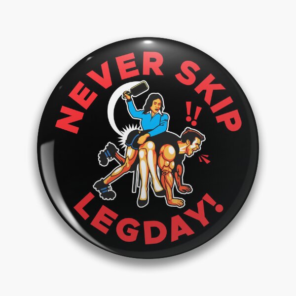 Item preview, Never Skip Leg Day  designed and sold by Vector-Artist.