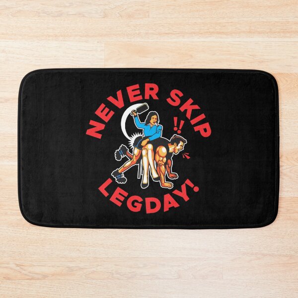 Item preview, Never Skip Leg Day  designed and sold by Vector-Artist.