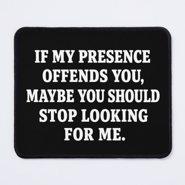 Item preview, Offensive? Stop Looking – Funny Sarcastic Statement designed and sold by Mavriboy.