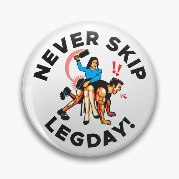 Item preview, Never Skip Leg Day 2.0  designed and sold by Vector-Artist.