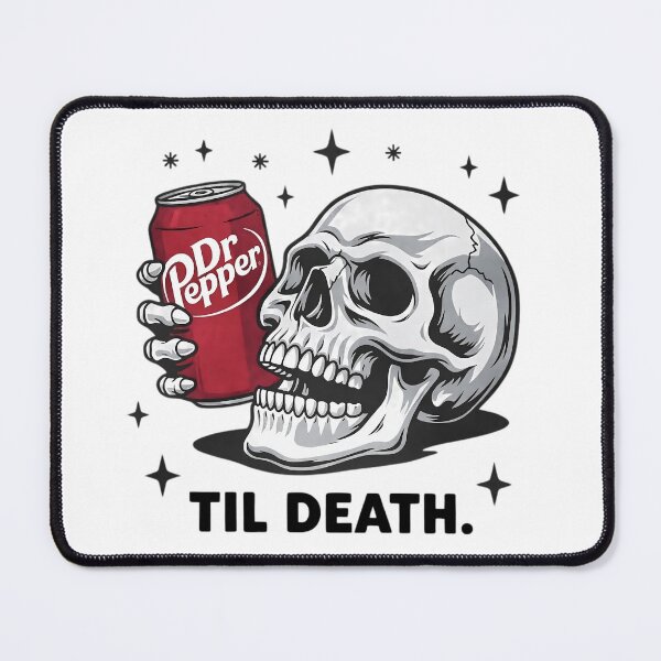 Item preview, Til Death Dr Pepper designed and sold by ThePrintPig.