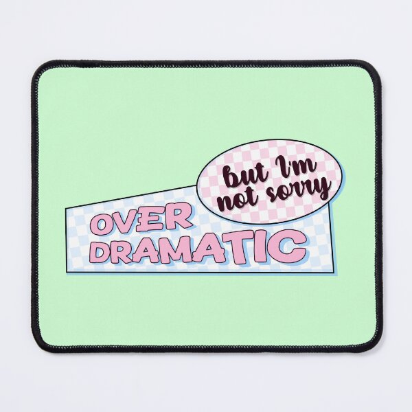 Item preview, Over dramatic designed and sold by MoonMint.