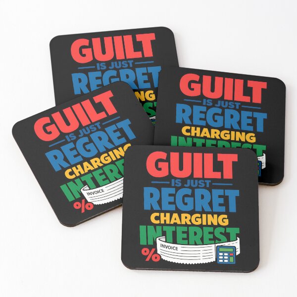 Item preview, Guilt Is Just Regret Charging Interest Funny Motivation Design designed and sold by TeeTimeTreasure.
