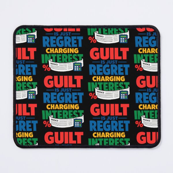 Item preview, Guilt Is Just Regret Charging Interest Funny Motivation Design designed and sold by TeeTimeTreasure.