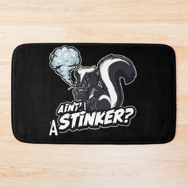 Item preview, Ain't i a stinker designed and sold by whatthefoxsays.