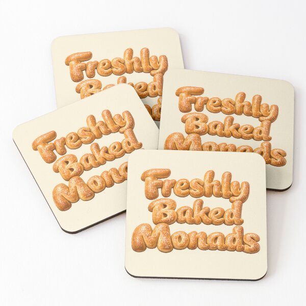 Item preview, Freshly Baked Monads – Functional Programming Haskell Meme designed and sold by Nerd Romance Café.