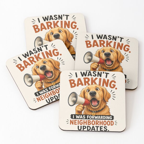 Item preview, I Wasn't Barking Funny Dog Quote designed and sold by Sneh024.