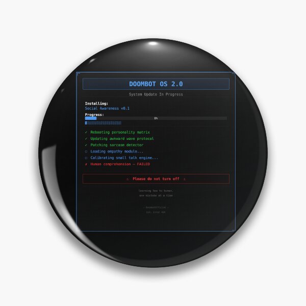 Item preview, Doombot — System Update designed and sold by DoombotOfficial.