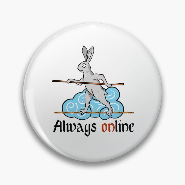 Item preview, Always Online - Weird Medieval Rabbit Tightrope Walker designed and sold by chaaval.