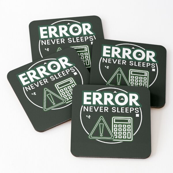 Aperçu de l'œuvre L'erreur ne dort jamais | Citation de comptabilité moderne pour les CPA, les auditeurs et les professionnels de la finance créée et vendue par FCA SIR MERCH .