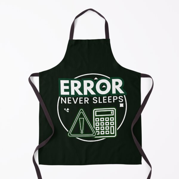 Item preview, Error Never Sleeps | Modern Accounting Quote for CPAs, Auditors & Finance Pros designed and sold by FCA SIR MERCH .