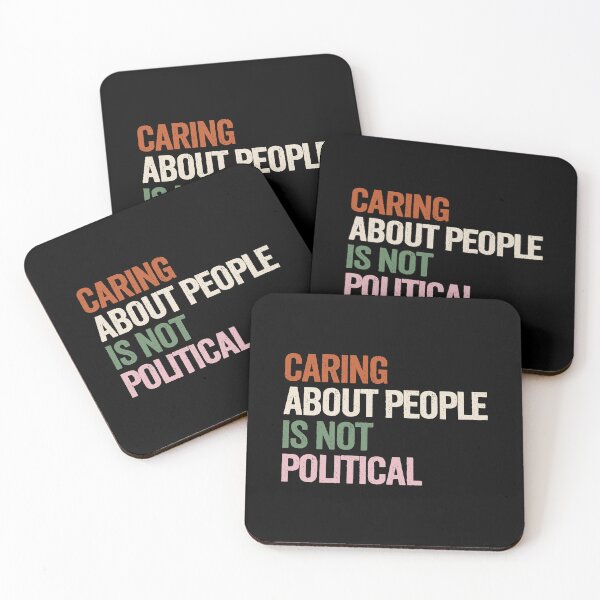 Item preview, Caring About People Is Not Political Humanitarian Empathy Message designed and sold by HumansStuck12.