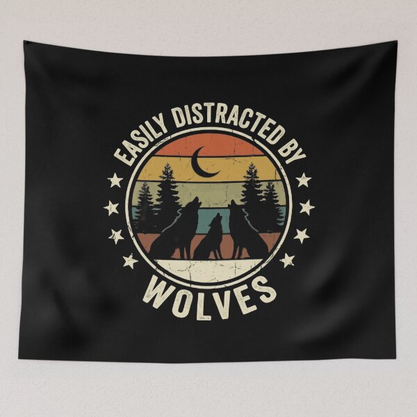 Item preview, Easily Distracted By Wolves Wildlife Lover Animal Enthusiast designed and sold by RetroMini2026.