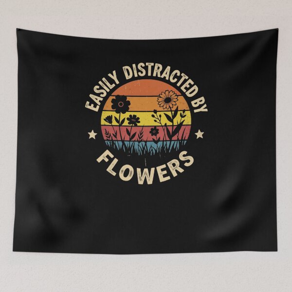 Item preview, Easily Distracted By Flowers Gardener Plant Lover designed and sold by RetroMini2026.