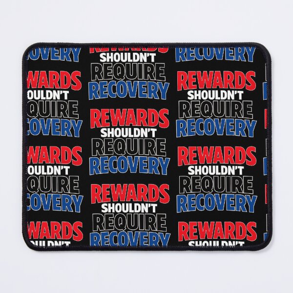 Item preview, Rewards Shouldn't Require Recovery Motivational Typography designed and sold by TeeTimeTreasure.