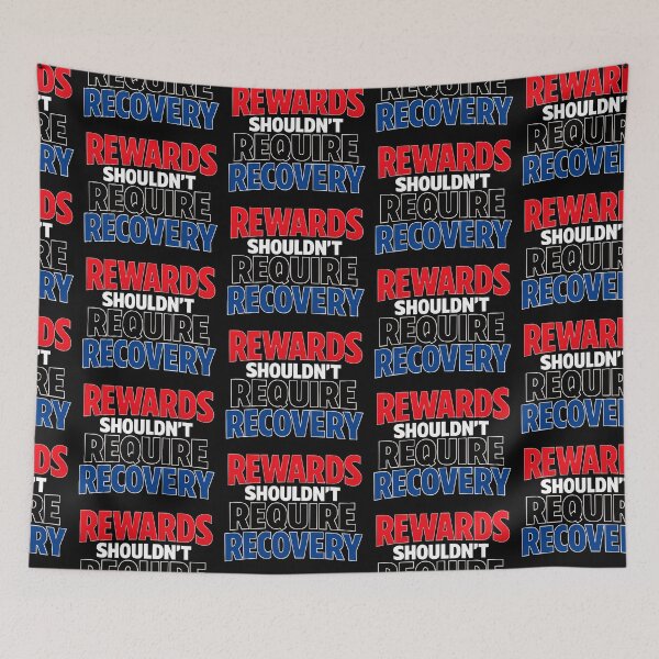 Item preview, Rewards Shouldn't Require Recovery Motivational Typography designed and sold by TeeTimeTreasure.