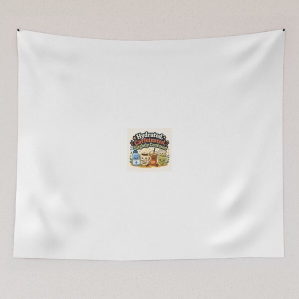 Item preview, Hydrated Caffeinated And Slightly Confused designed and sold by MohamedAbozaid1.