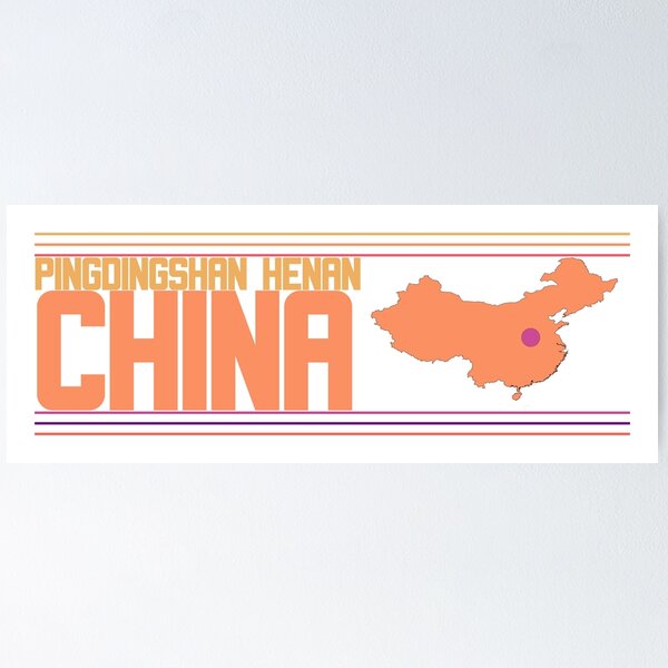 Item preview, Pingdingshan Henan China City Marked On Country Map designed and sold by TheIconSmith.