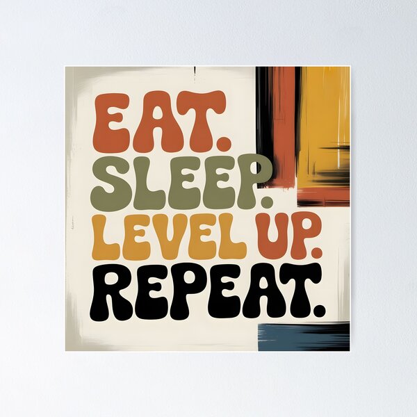 Item preview, Retro Groovy Eat Sleep Level Up Repeat Quote designed and sold by PixelThrive.