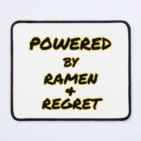 Item preview, Powered by Ramen and Regret designed and sold by Snedsdigital.