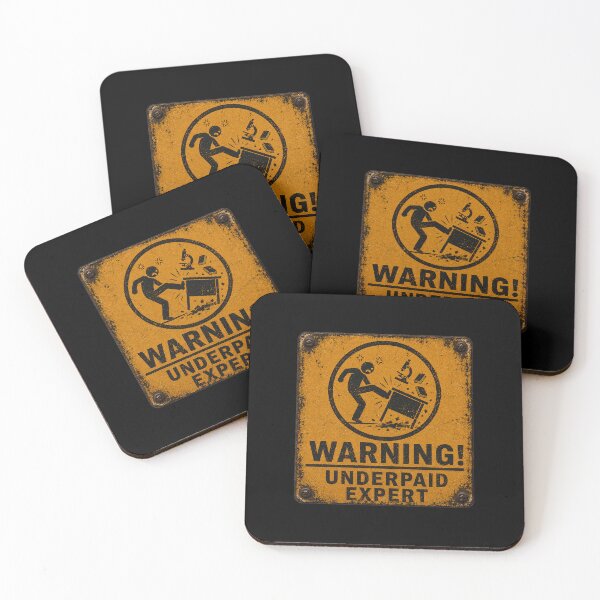 Item preview, SIGNS -  Warning! underpaid expert designed and sold by MetusArt.