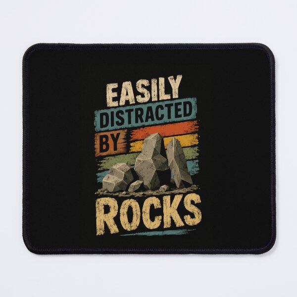 Item preview, Easily Distracted By Rocks Geologist Rock Collector Earth Science designed and sold by RetroMini2026.