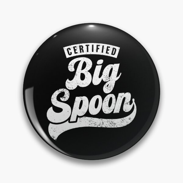 Item preview, Certified Big Spoon designed and sold by PaulSDesign.