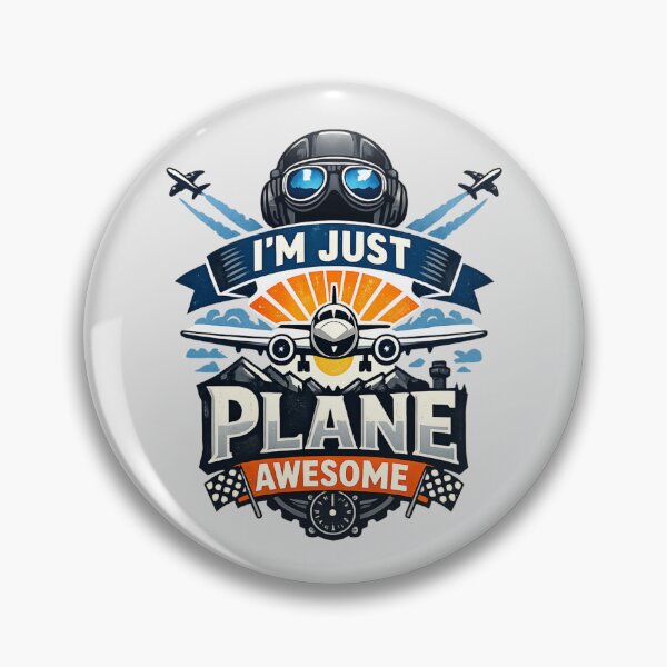 Item preview, I'm Just Plane Awesome - Funny Pilot Aviation Pun  designed and sold by SidTastic .
