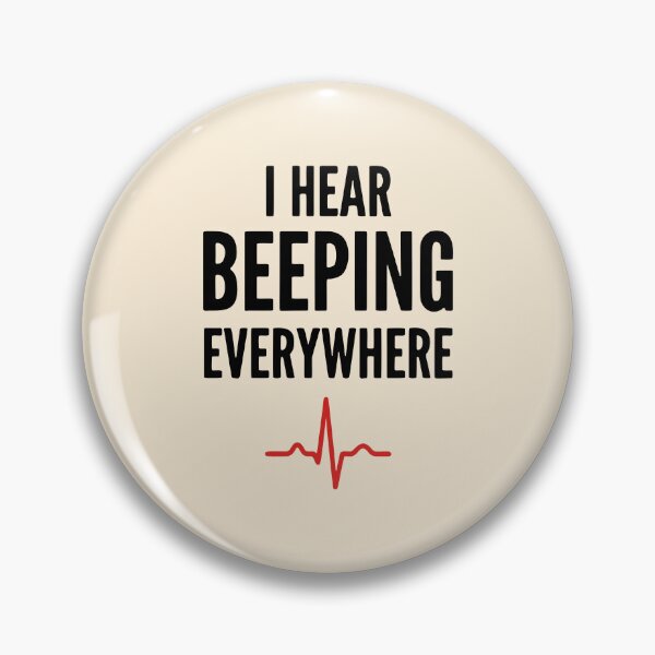 Item preview, I Hear Beeping Everywhere Funny Nurse ICU Gift Design designed and sold by Dantin.