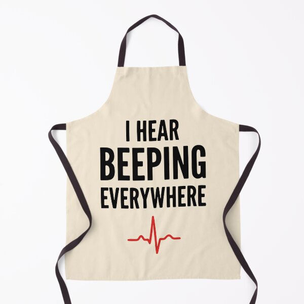Item preview, I Hear Beeping Everywhere Funny Nurse ICU Gift Design designed and sold by Dantin.