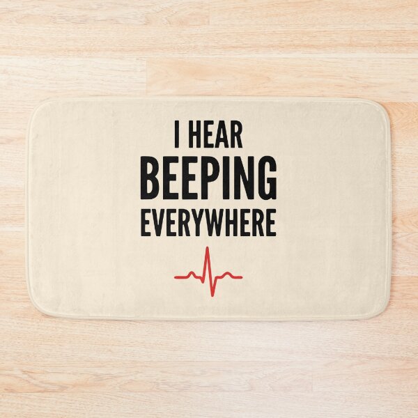 Item preview, I Hear Beeping Everywhere Funny Nurse ICU Gift Design designed and sold by Dantin.