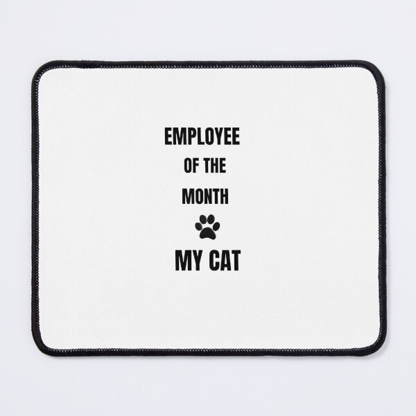 Item preview, Employee of the Month Cat Humor | Funny Cat Office Meme Design designed and sold by Savage Cat Quotes.