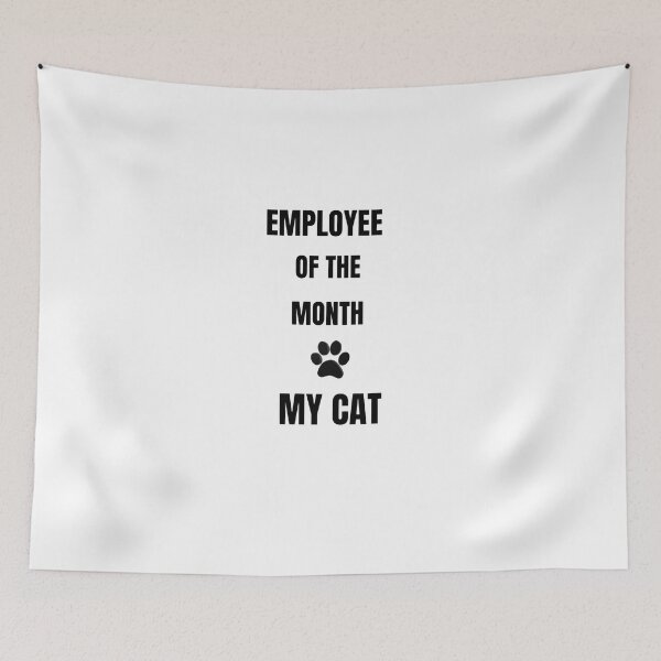 Item preview, Employee of the Month Cat Humor | Funny Cat Office Meme Design designed and sold by Savage Cat Quotes.