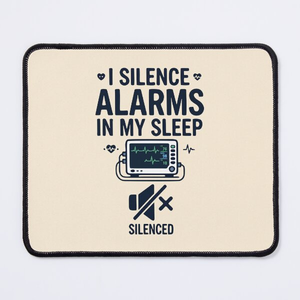 Item preview, I Silence Alarms In My Sleep Funny Nurse Gift Design designed and sold by Dantin.