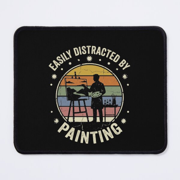 Item preview, Easily Distracted By Painting Artist Painter Art Lover designed and sold by JonesFlora2025.