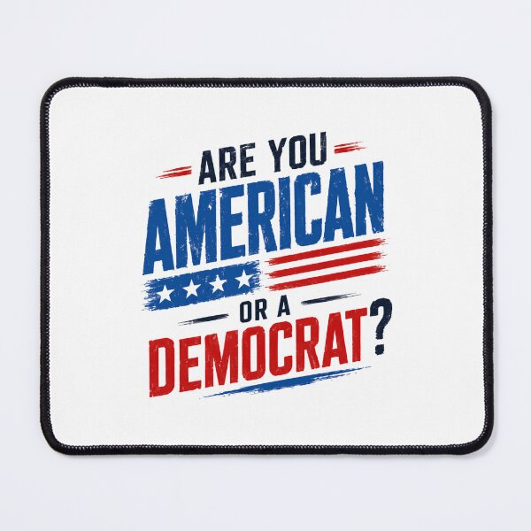 Item preview, Are You American Or A Democrat? Patriot Conservative Political Voter designed and sold by HumansStuck12.