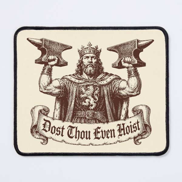 Item preview, Dost Thou Even Hoist Funny Medieval Gym King designed and sold by Imaginationbeyond.