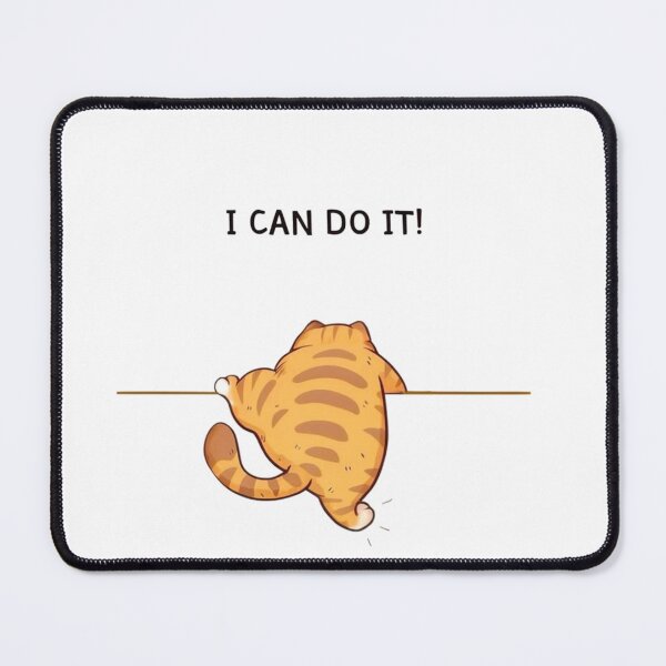 Item preview, I Can Do It Chubby Cat designed and sold by animenosekaiii.
