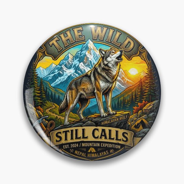 Item preview, The Wild Still Calls Howling Himalayan Wolf Vintage Mountain Retro Badge designed and sold by MT-Hub | Art for Every Soul.