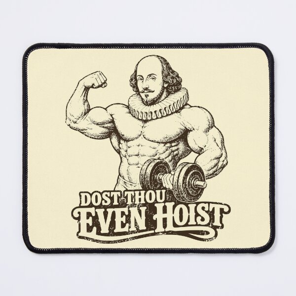 Item preview, Vintage Shakespeare Dost Thou Even Hoist Gym Art designed and sold by Imaginationbeyond.