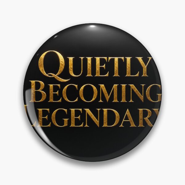 Item preview, SilentGold becoming legendary motif quote designed and sold by SilentGold.