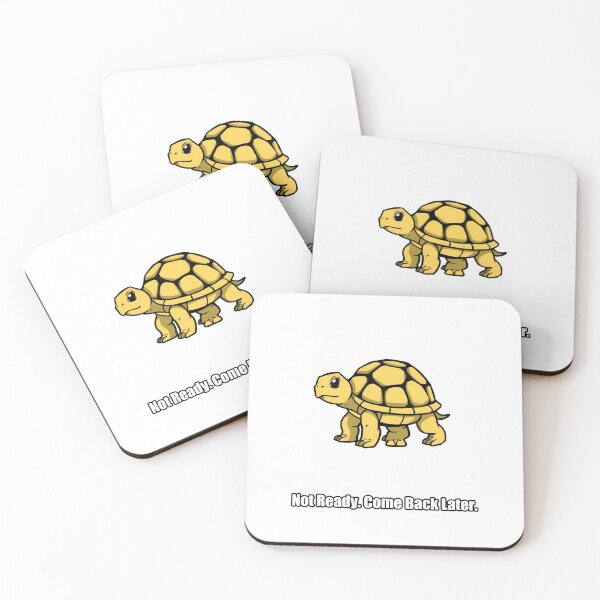Item preview, Turtle - Not Ready Come Back Later - Funny Turtle Gift designed and sold by pawdrops.