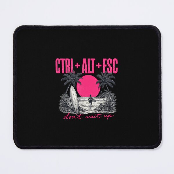 Item preview, Ctrl alt esc surfing pink don’t wait up  designed and sold by Black British  Designer - Photographer.