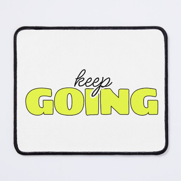Item preview, Keep Going designed and sold by PublicArtDesign.