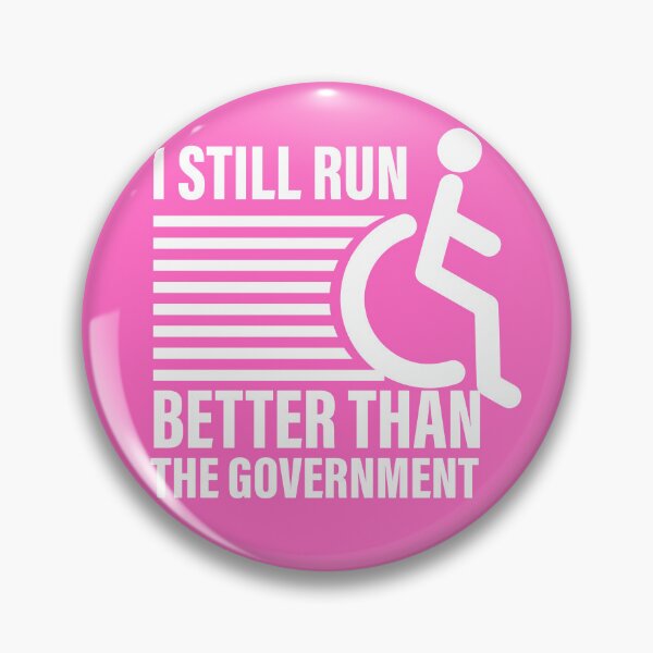 Item preview, i still run better than the government  designed and sold by ExcessiveSarcasmCo..