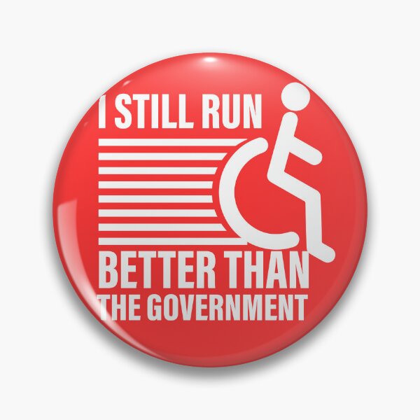 Item preview, i still run better than the government  designed and sold by ExcessiveSarcasmCo..